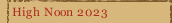 High Noon 2023