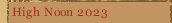High Noon 2023